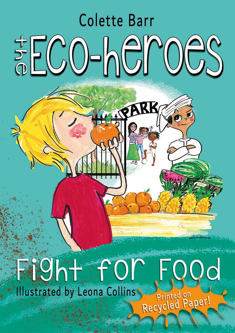 Eco-Heroes Book Two - Fight For Food Cover